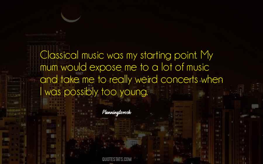 Starting Young Quotes #573770