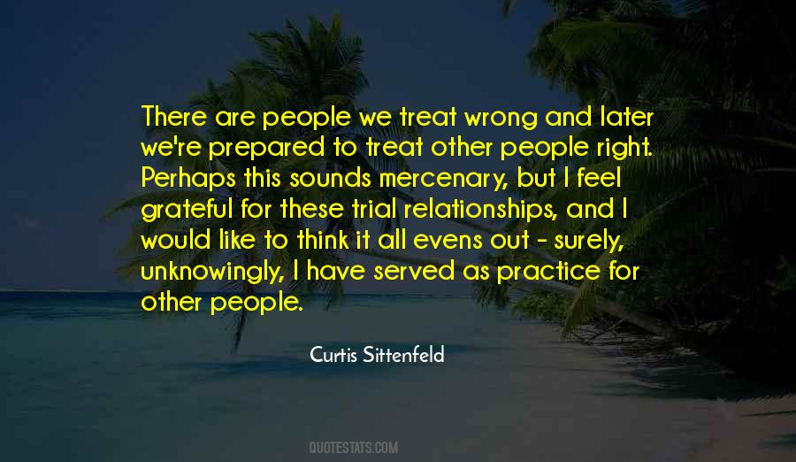 Treat Me Wrong Quotes #1109079