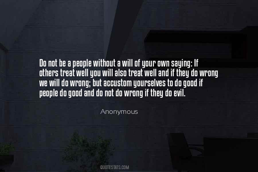 Treat Me Wrong Quotes #1389000