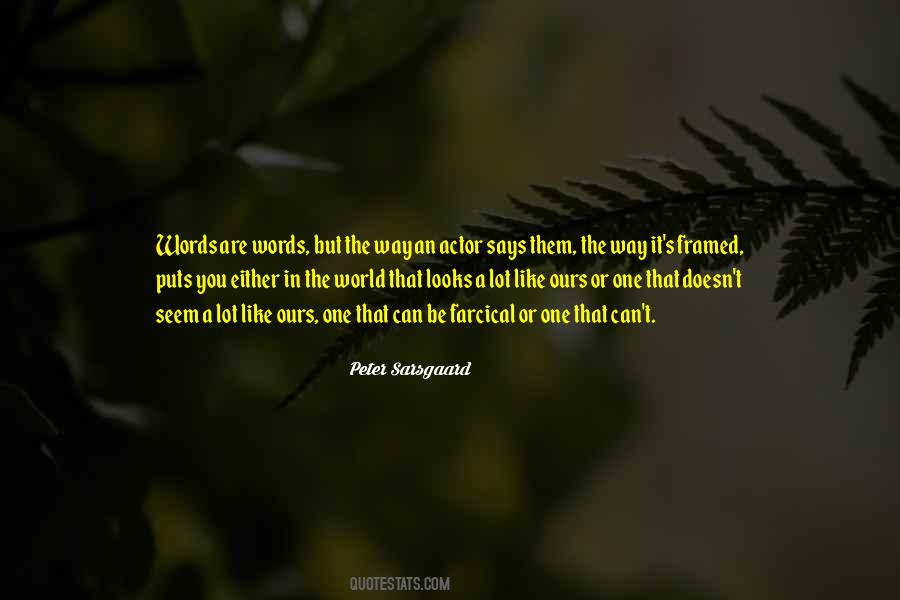 Words Are Words Quotes #146691