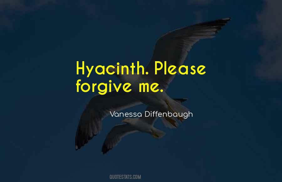 Please Forgive Quotes #1054140