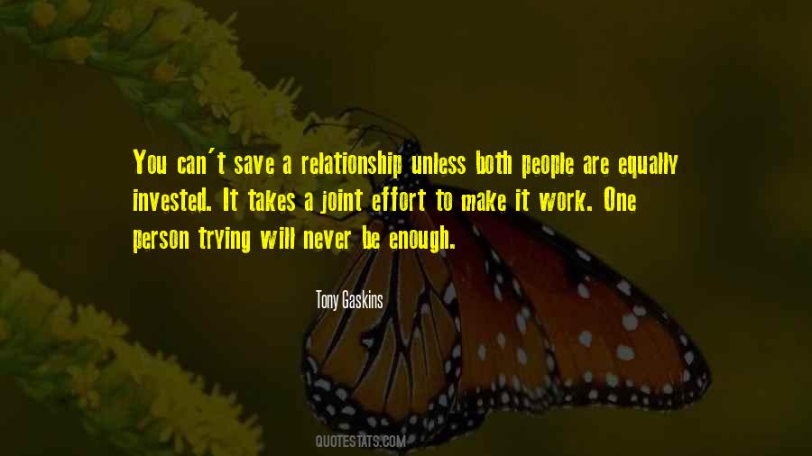 Effort In Relationship Quotes #569208