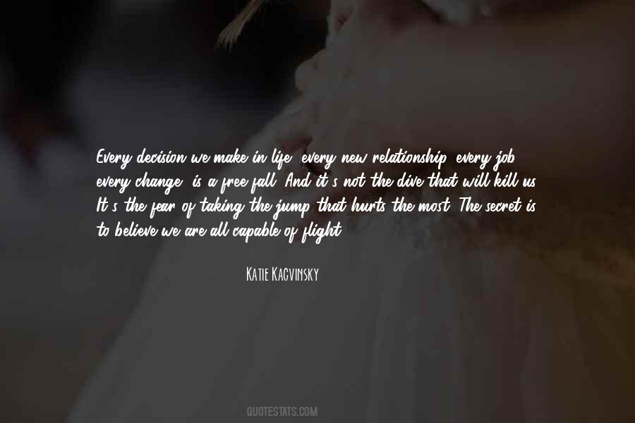 Secret Of Change Quotes #1761857