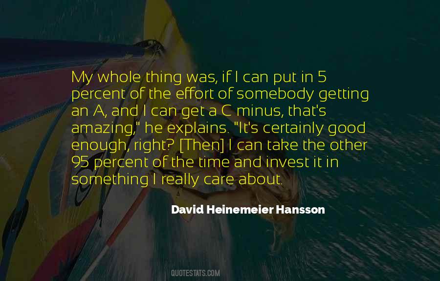 Effort Is Not Enough Quotes #949615