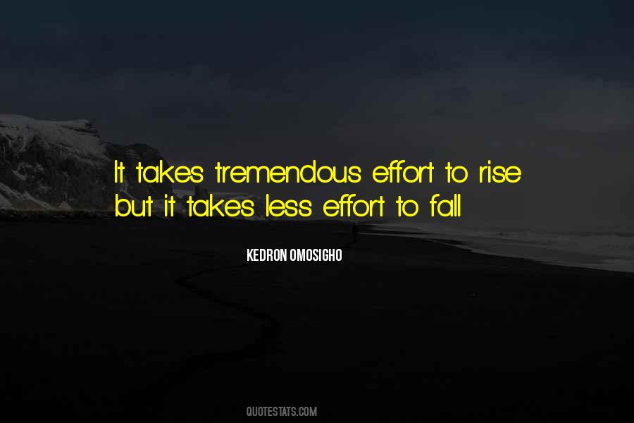 Effort Less Quotes #60200