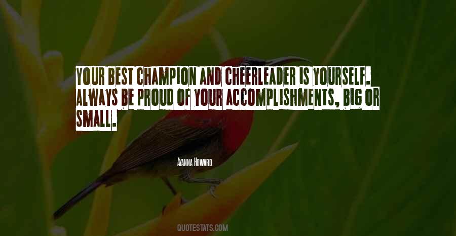 Have To Be Your Own Cheerleader Quotes #130257