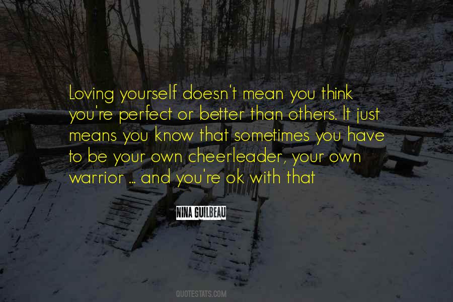 Have To Be Your Own Cheerleader Quotes #879290
