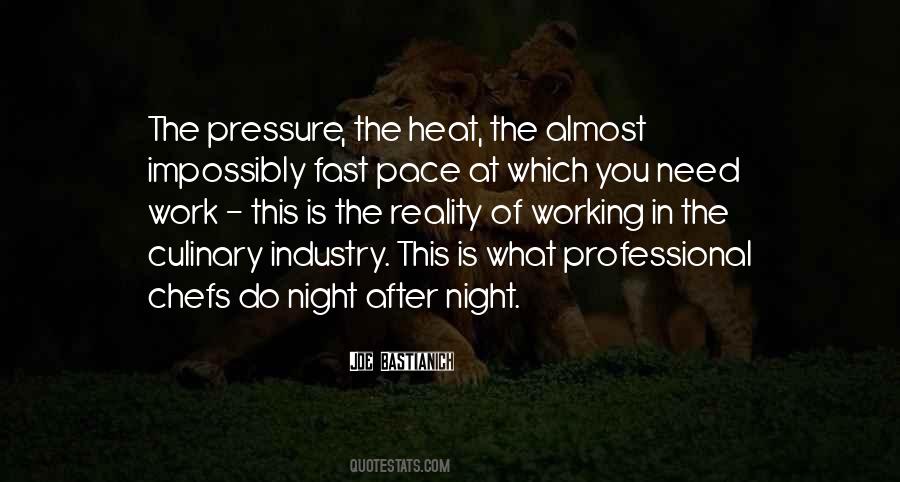 Pressure Of Work Quotes #519199