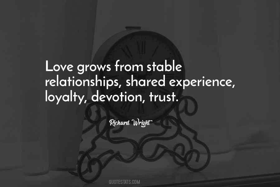Trust Loyalty Quotes #321052