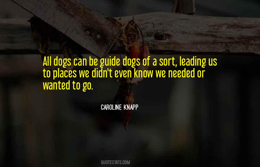 Quotes About A Guide Dog #685817