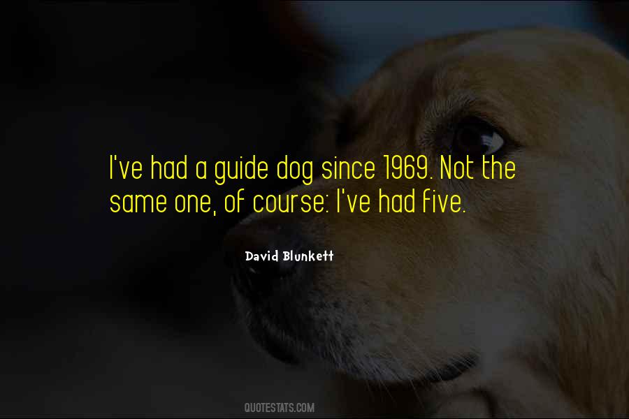 Quotes About A Guide Dog #758225