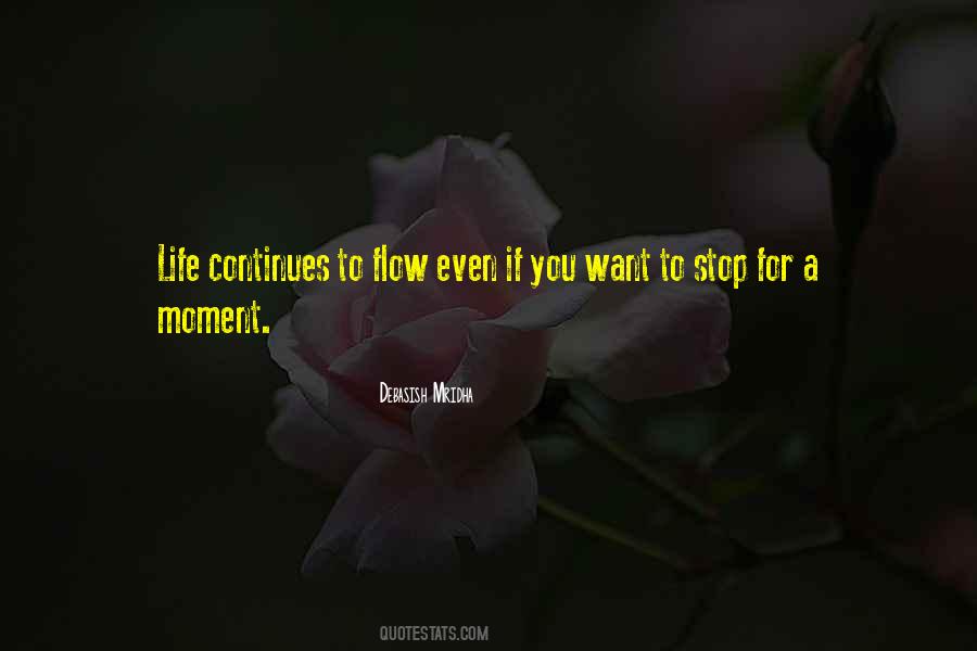Enjoy The Flow Quotes #893358