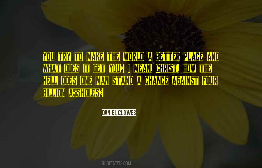 You Make It Better Quotes #179139