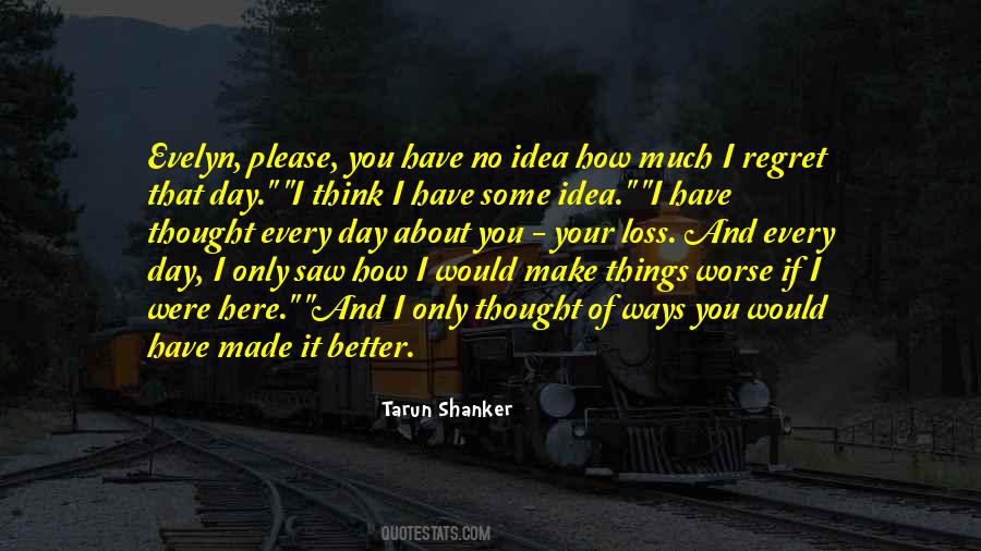You Make It Better Quotes #252393