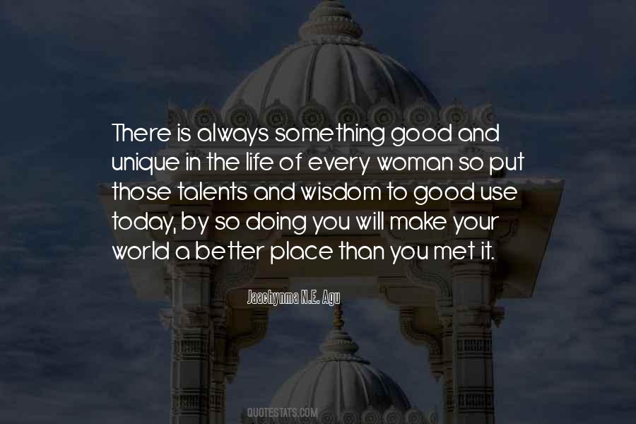 You Make It Better Quotes #441612