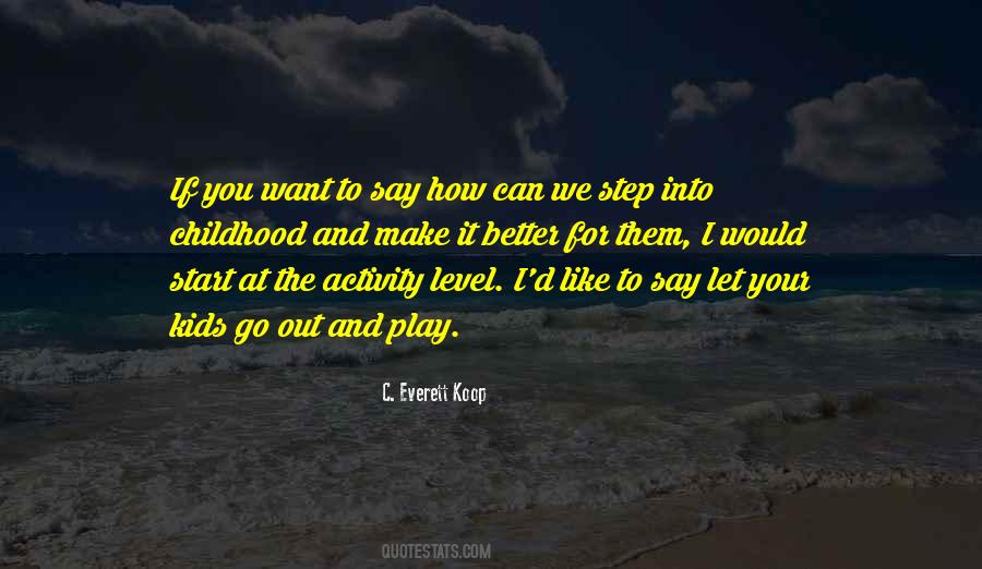 You Make It Better Quotes #542609