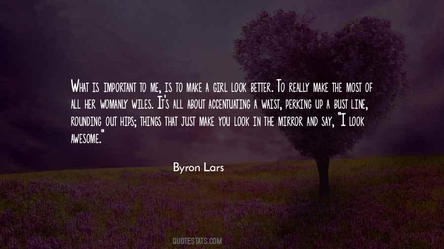 You Make It Better Quotes #556004