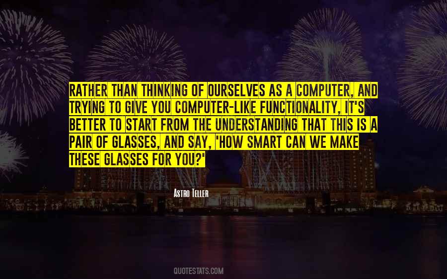 You Make It Better Quotes #621921