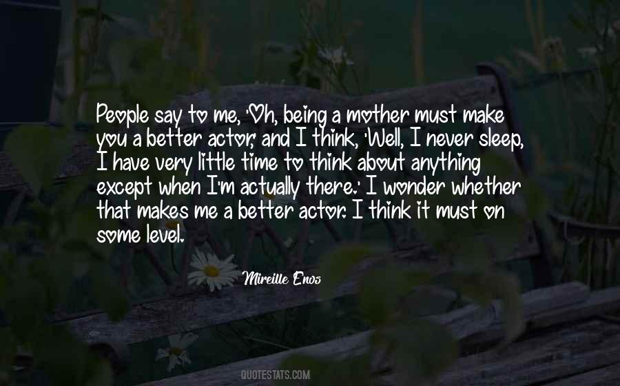 You Make It Better Quotes #732522