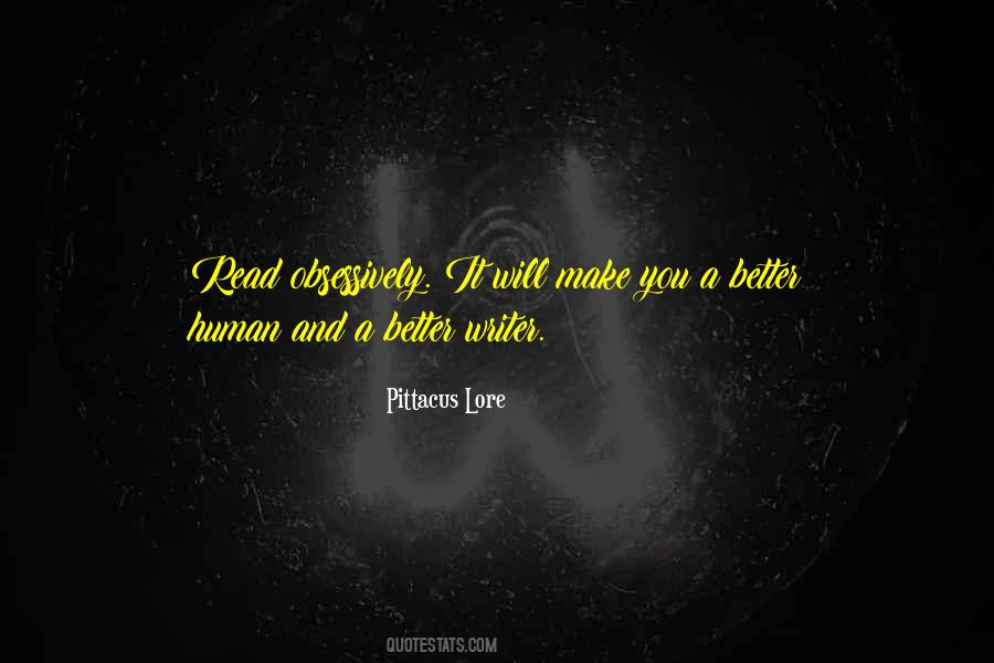 You Make It Better Quotes #748165