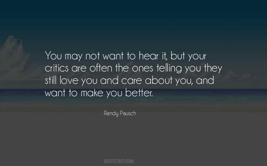 You Make It Better Quotes #882684