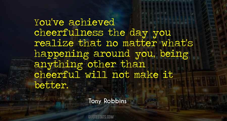 You Make It Better Quotes #899715