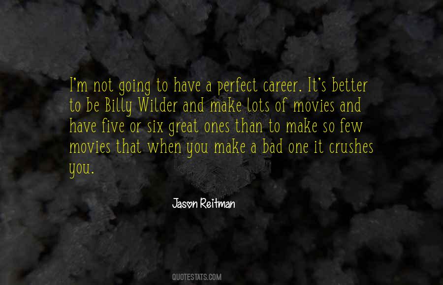 You Make It Better Quotes #96923