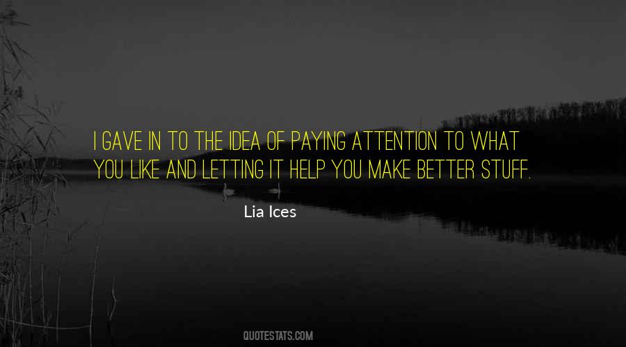 You Make It Better Quotes #978223