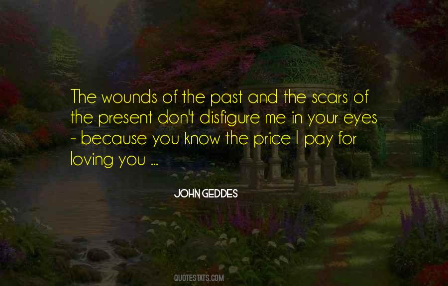 Love Your Past Quotes #255678