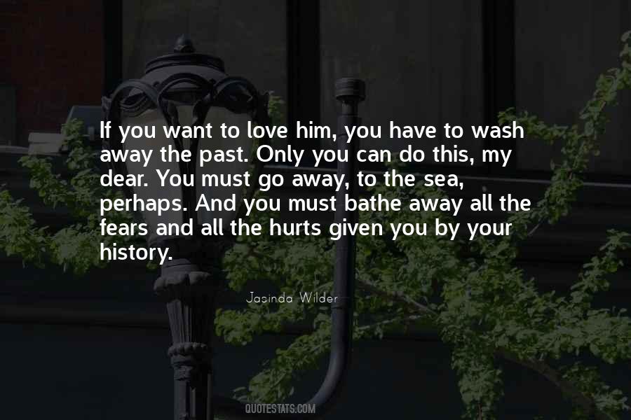 Love Your Past Quotes #510715