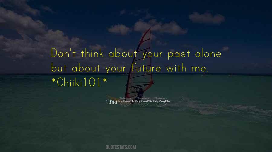 Love Your Past Quotes #709538