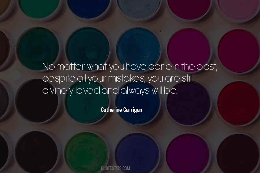 Love Your Past Quotes #856079