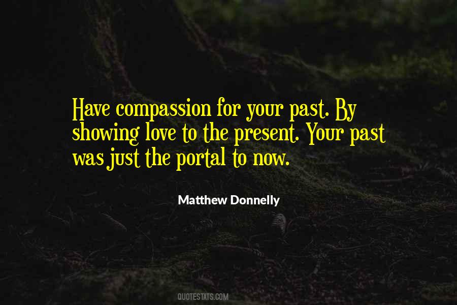 Love Your Past Quotes #999286