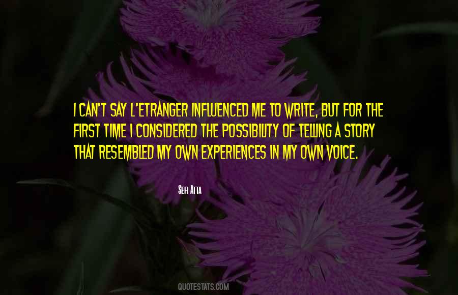 Writing My Own Story Quotes #1428598