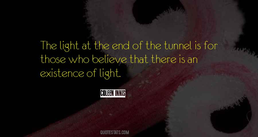 Light Tunnel Quotes #1505280