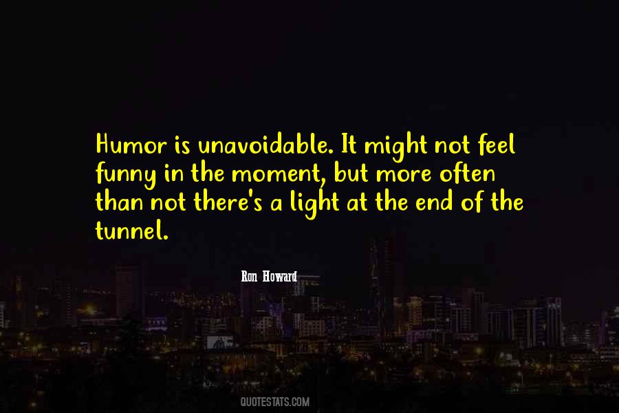 Light Tunnel Quotes #1559030