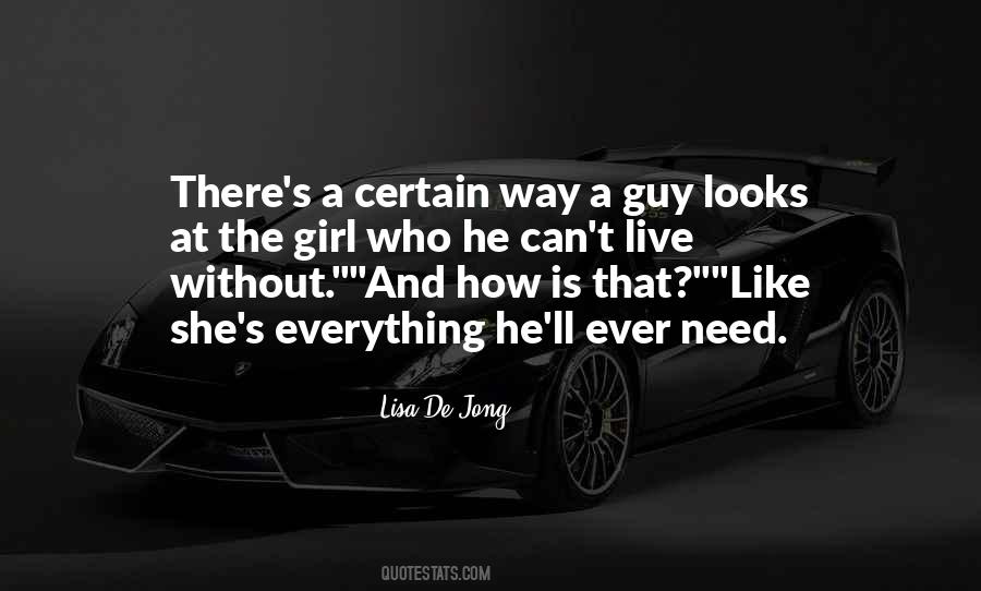 Way She Looks Quotes #1278205