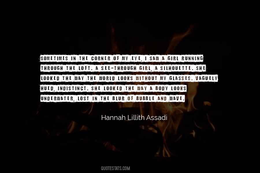 Way She Looks Quotes #1632345