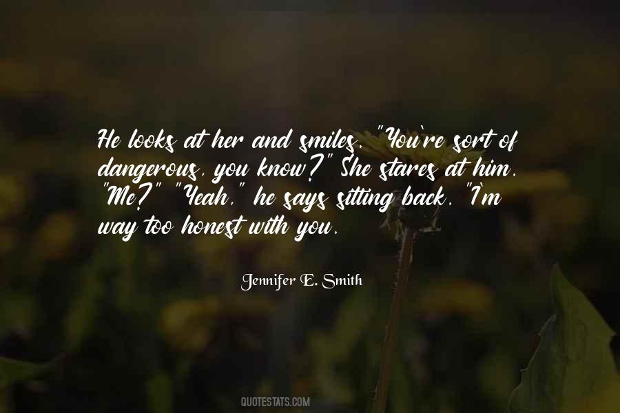 Way She Looks Quotes #674923