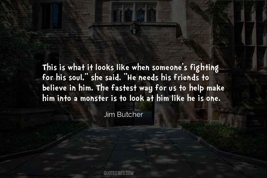 Way She Looks Quotes #710015