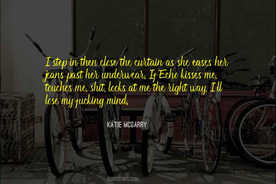 Way She Looks Quotes #969558