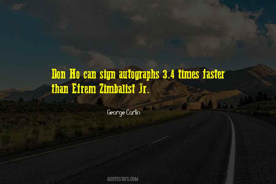 Efrem Zimbalist Quotes #1443348