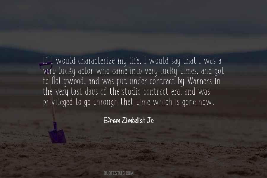 Efrem Zimbalist Quotes #323457