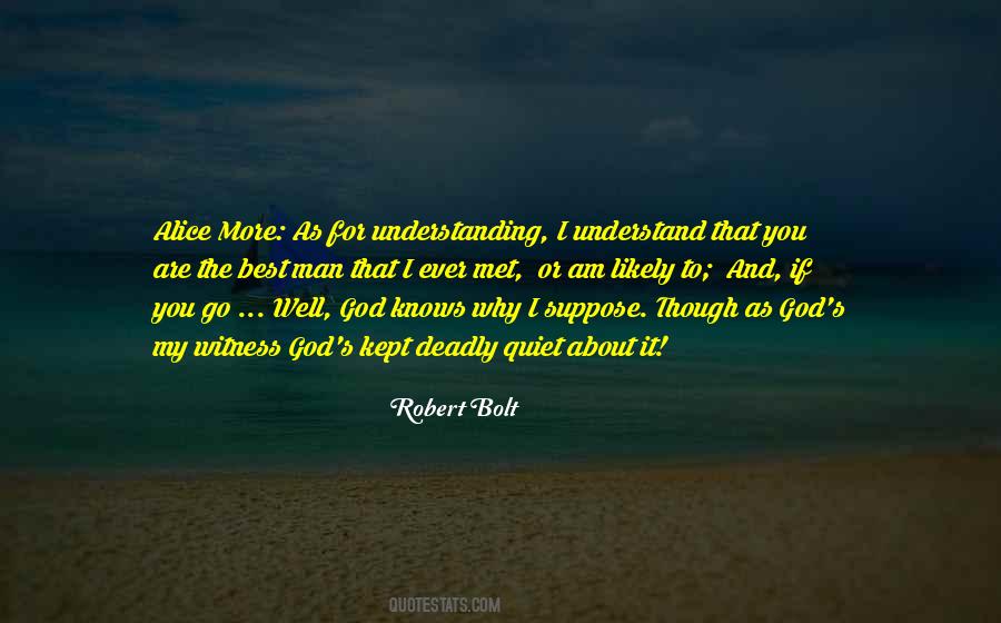 Quotes About Understanding Man #1047680