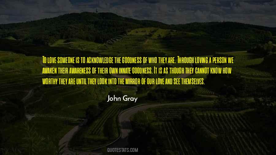 To Acknowledge Someone Quotes #1373159
