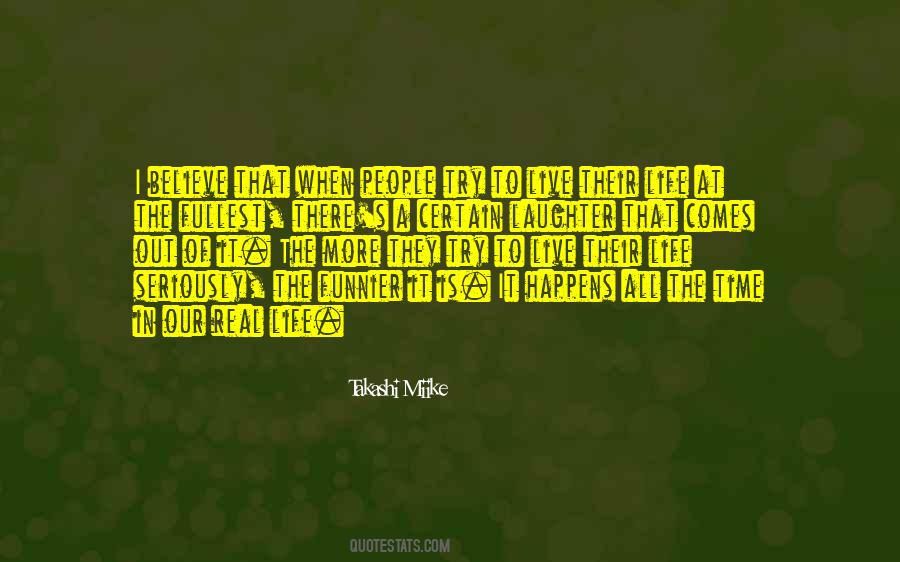 Quotes About Life To Fullest #727930