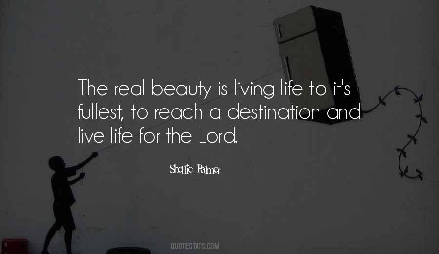 Quotes About Life To Fullest #930227