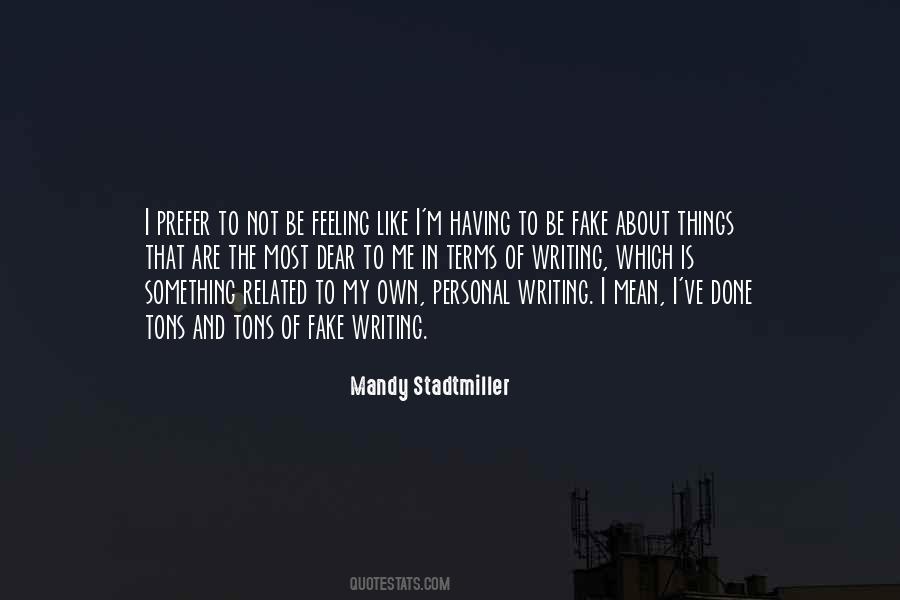 M Not Fake Quotes #1411710