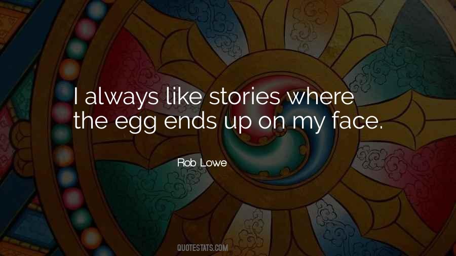 Egg Quotes #1317770