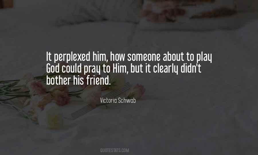 Friend God Quotes #170289